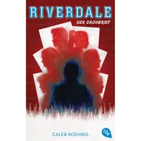 Cbt RIVERDALE - Der Drohbrief