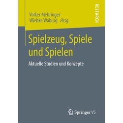 Spielzeug, Spiele und Spielen