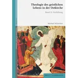 brill | schöningh Theologie des geistlichen Lebens in der Ostkirche: Band II: Entfaltung (Eastern Church Identities)