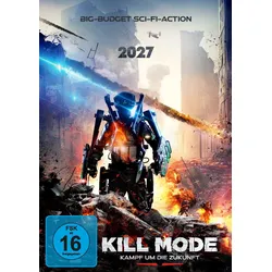 Kill Mode - Kampf um die Zukunft