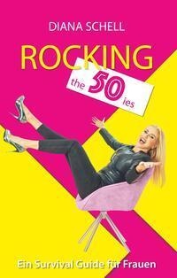 Rocking The 50Ies - Diana Schell  Gebunden