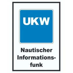 Nautischer Informationsfunk (mit Kanal) Schild A3 (297x420mm)