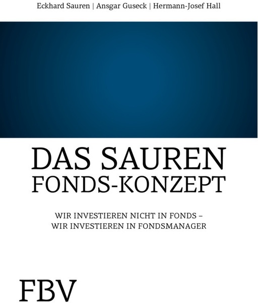 Das Sauren Fonds-Konzept - Eckard Sauren  Ansgar Gunseck  Hermann-Josef Hall  Kartoniert (TB)