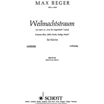 SCHOTT Weihnachtstraum: Fantasie über "Stille Nacht, heilige Nacht". op. 17/9. Klavier.