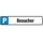 SafetyMarking® Parkplatzschild P Besucher 52 x 11 cm Aluminium