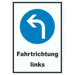 Schild Fahrtrichtung links A3 (297x420mm)