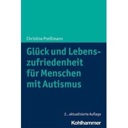 Glück und Lebenszufriedenheit für Menschen mit Autismus