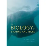 University of Chicago Press The Biology of Sharks and Rays (Emersion: Emergent Village resources for communities of faith)