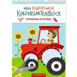 Coppenrath Mein kunterbunter Kindergartenblock: Schneiden & Kleben (Fahrzeuge)