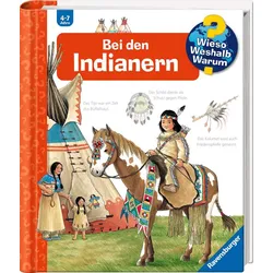 Wieso? Weshalb? Warum? Band 18: Bei den Indianern