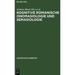 Kognitive romanische Onomasiologie und Semasiologie als eBook Download von