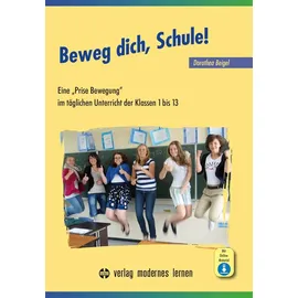 modernes lernen Beweg dich, Schule!