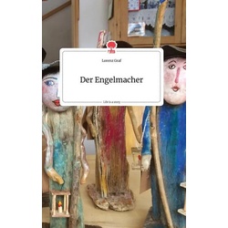 Der Engelmacher. Life is a Story - story.one