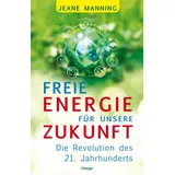 Silberschnur Verlag Die G Freie Energie für unsere Zukunft: Die Revolution des 21. Jahrhunderts