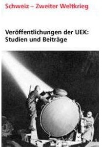 Veröffentlichungen der UEK. Studien und Beiträge zur Forschung / Interhandel: Die schweizerische Hol, Sachbücher