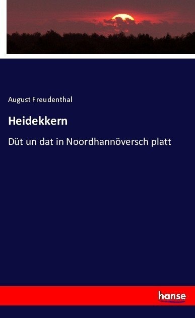 Heidekkern - August Freudenthal  Kartoniert (TB)