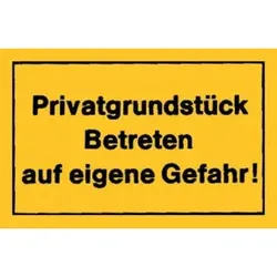 Hinweißchild Privatgrundstück betreten gelb