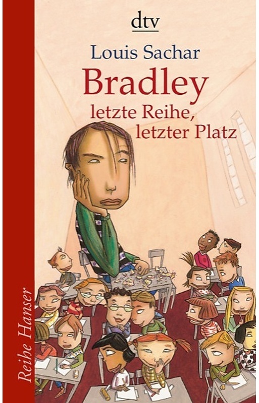 Bradley - Letzte Reihe, Letzter Platz - Louis Sachar, Taschenbuch