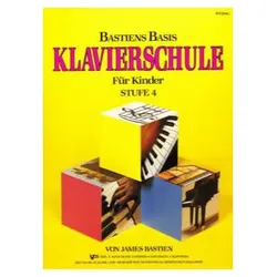 Bastiens Basis Klavierschule für Kinder Stufe 4