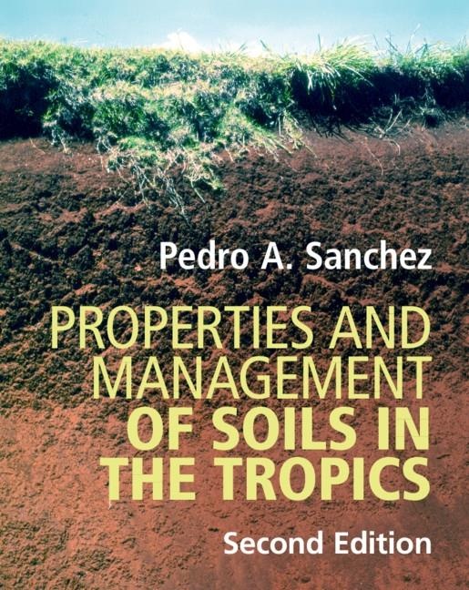 Properties and Management of Soils in the Tropics: eBook von Pedro A. Sanchez