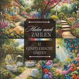 Independently published Malen nach Zahlen Ausmalbuch 1 St. Wunderschöne Gärten