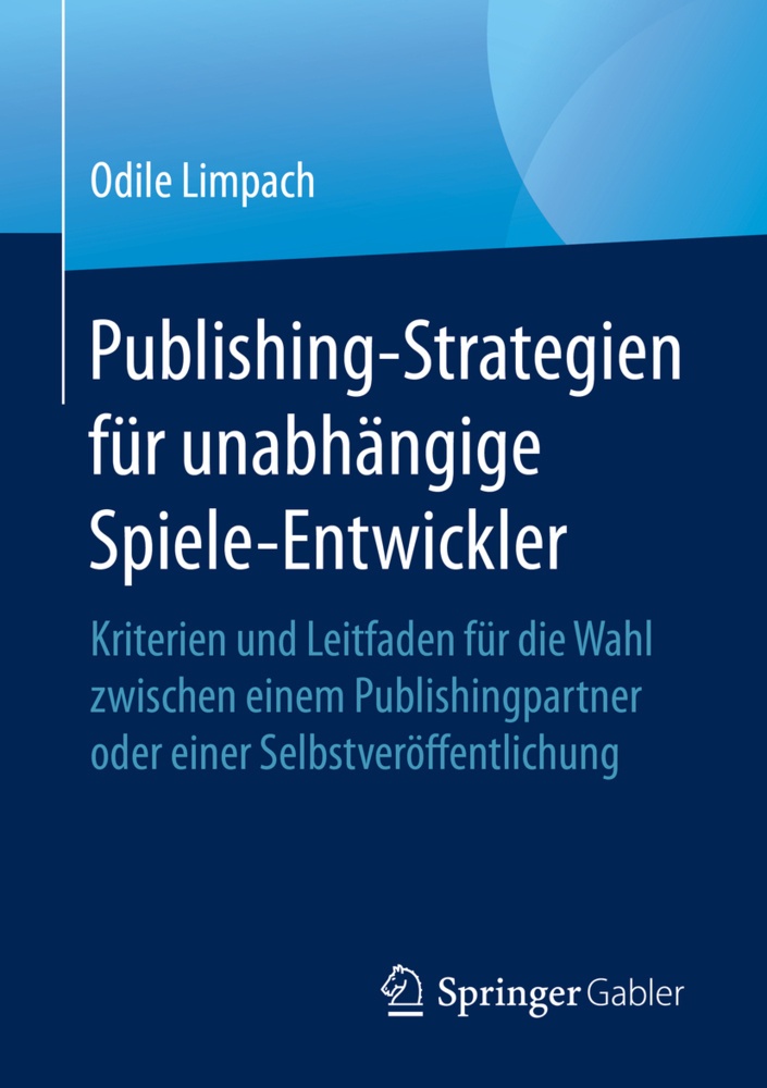 Publishing-Strategien Für Unabhängige Spiele-Entwickler  Kartoniert (TB)