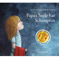 Monterosa Verlag Papas Seele hat Schnupfen: Buch von Claudia Gliemann
