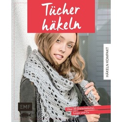 Häkeln kompakt – Tücher häkeln