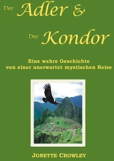 Der Adler & Der Kondor - Jonette Crowley  Kartoniert (TB)