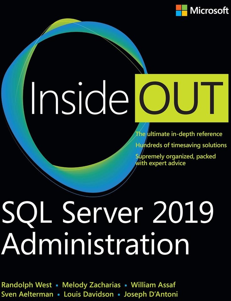 SQL Server 2019 Administration Inside Out: eBook von Randolph West/ Melody Zacharias/ William Assaf/ Sven Aelterman/ Louis Davidson