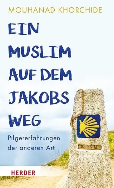 Preisvergleich Produktbild Ein Muslim auf dem Jakobsweg