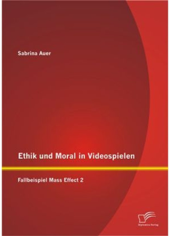 Ethik Und Moral In Videospielen - Sabrina Auer  Kartoniert (TB)