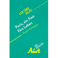 DerQuerleser.de Paris, ein Fest fürs Leben von Ernest Hemingway