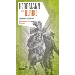 Herrmann und Ulrike, Belletristik von Johann Karl Wezel