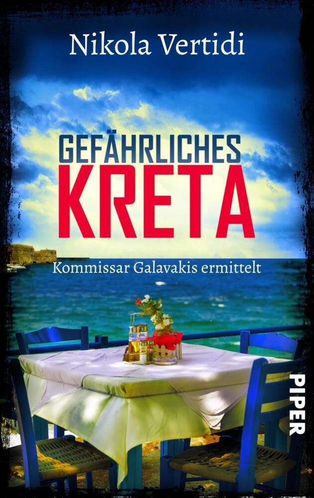Gefährliches Kreta / Kommissar Galavakis Ermittelt Bd.3 - Nikola Vertidi  Kartoniert (TB)