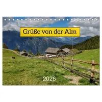 Calvendo Grüße von der Alm (Tischkalender 2026 DIN A5