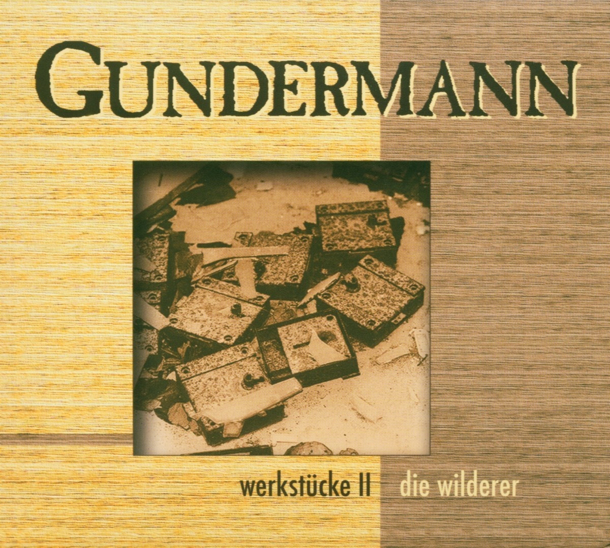 Werkstücke Ii - Gundermann Gerhard & Die Wilderer. (CD)