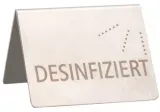 APS Tischaufsteller, Desinfiziert, 2-sprachig, Tischkarte mit Schriftzug 1. Seite: DESINFIZIERT 2. Seite: DISINFECTED, Maße (B x L x H): 5 x 4,5 x 3,5 cm