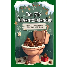 FlipFlop Der Klo-Adventskalender 2024 Noch 24 Häufchen bis Weihnachten