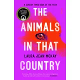Scribe Publications The Animals in That Country:
