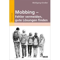 Julius Beltz Mobbing - Fehler vermeiden, gute Lösungen finden