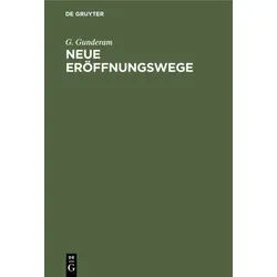 Neue Eröffnungswege