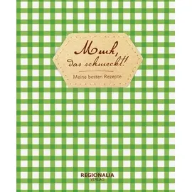 Regionalia Verlag Mmh, das schmeckt! – Meine besten Rezepte – Rezeptbuch zum Selberschreiben