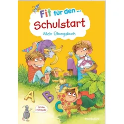 TESSLOFF 378862423 Fit für den Schulstart. Mein Übungsbuch