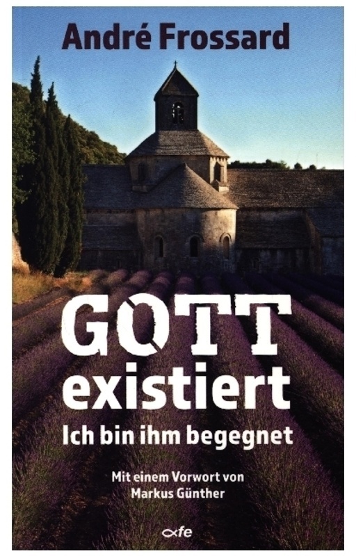 Gott Existiert - André Frossard  Kartoniert (TB)