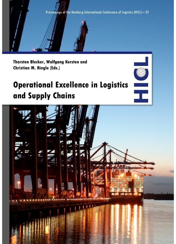 Proceedings Of The Hamburg International Conference Of Logistics (Hicl) / Operational Excellence In Logistics And Supply Chains - Thorsten Blecker, Wo