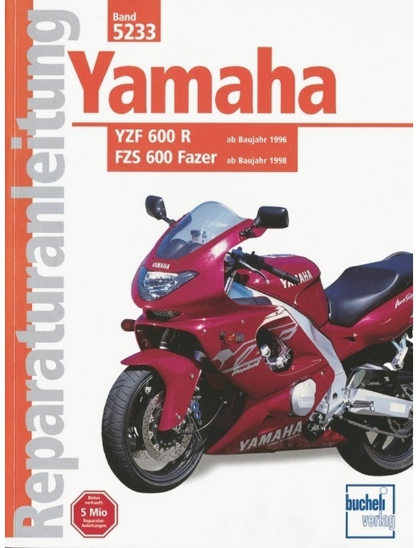 Yamaha Yzf 600 R (Ab Baujahr 1996)  Fzs 600 Fazer (Ab Baujahr 1998)  Kartoniert (TB)