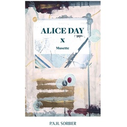 Alice Day - P. N. H. Sorbier, Taschenbuch