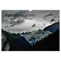 Calvendo Alpenüberquerung (Wandkalender 2026 DIN A3 quer), CALVENDO Monatskalender