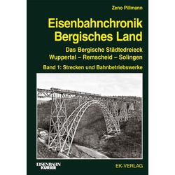 Eisenbahnchronik Bergisches Land.Bd.1 - Zeno Pillmann  Gebunden